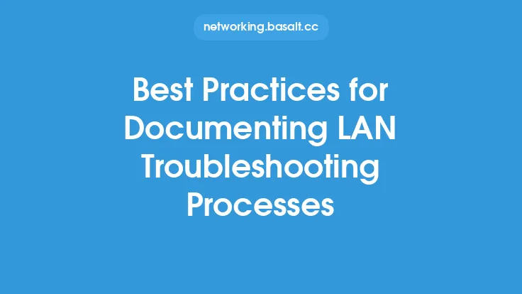 Best Practices for Documenting LAN Troubleshooting Processes Thumbnail