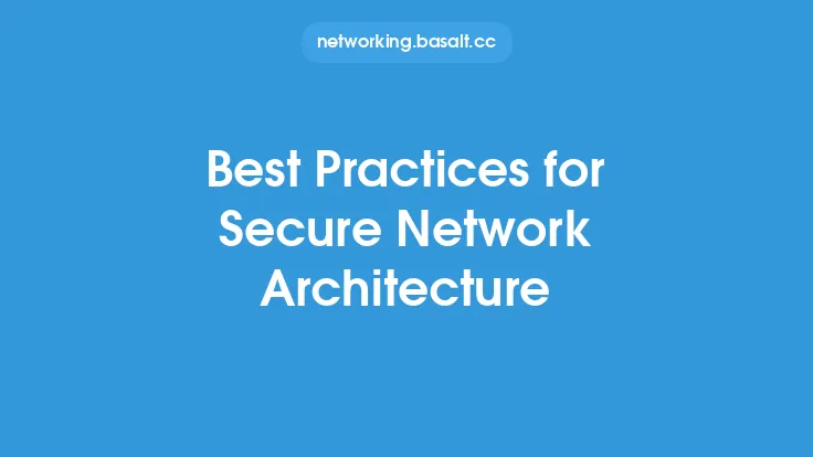 Best Practices for Secure Network Architecture Thumbnail
