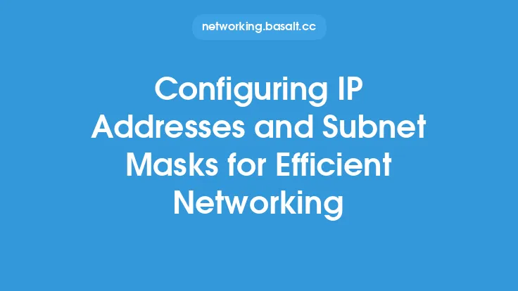 Configuring IP Addresses and Subnet Masks for Efficient Networking Thumbnail