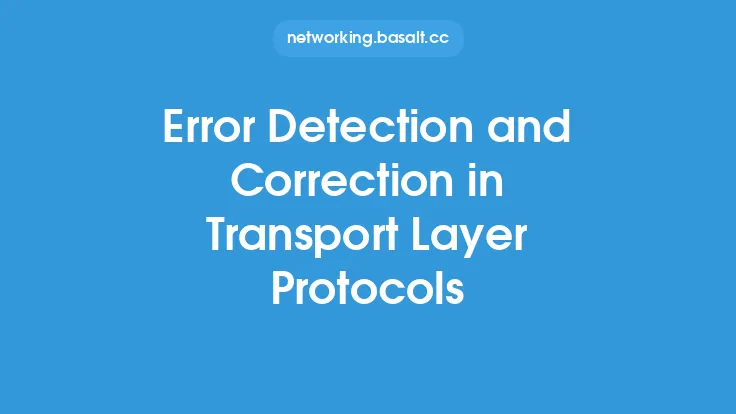 Error Detection and Correction in Transport Layer Protocols Thumbnail