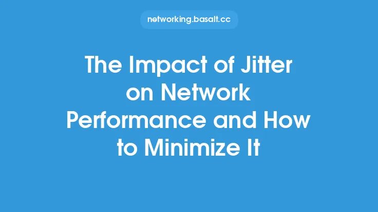 The Impact of Jitter on Network Performance and How to Minimize It Thumbnail