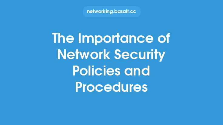 The Importance of Network Security Policies and Procedures Thumbnail