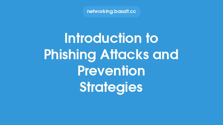 Introduction to Phishing Attacks and Prevention Strategies Thumbnail