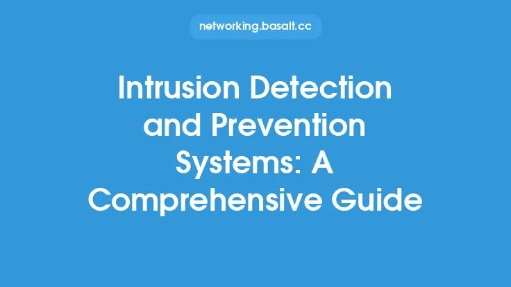 Intrusion Detection and Prevention Systems: A Comprehensive Guide Thumbnail