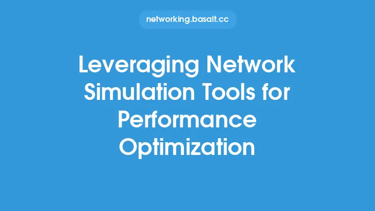 Leveraging Network Simulation Tools for Performance Optimization Thumbnail