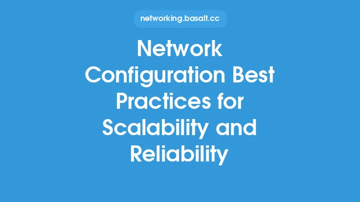 Network Configuration Best Practices for Scalability and Reliability Thumbnail