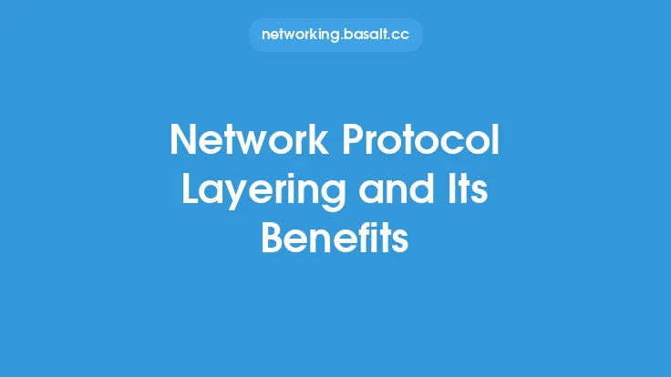 Network Protocol Layering and Its Benefits Thumbnail