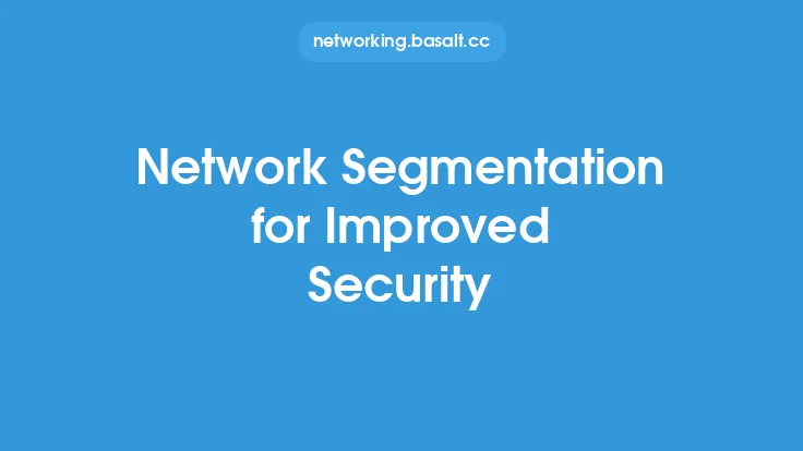 Network Segmentation for Improved Security Thumbnail