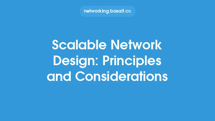 Scalable Network Design: Principles and Considerations Thumbnail