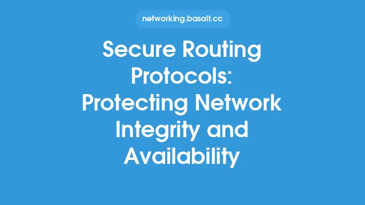 Secure Routing Protocols: Protecting Network Integrity and Availability Thumbnail