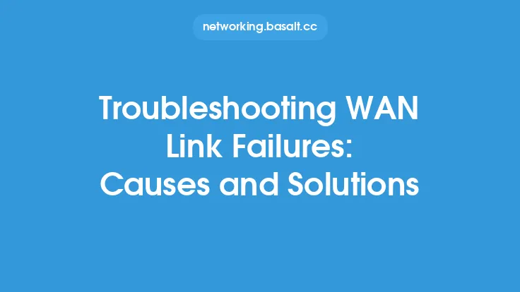 Troubleshooting WAN Link Failures: Causes and Solutions Thumbnail