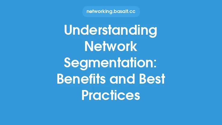 Understanding Network Segmentation: Benefits and Best Practices Thumbnail